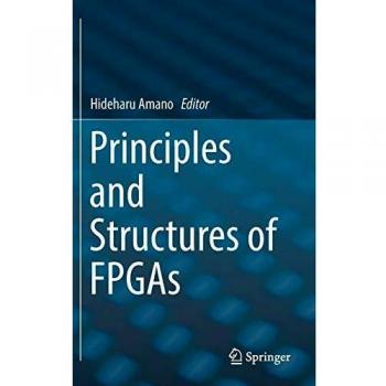 Principles and Structures of FPGAs