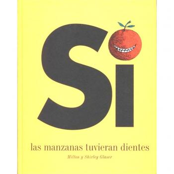 Si las manzanas tuvieran dientes