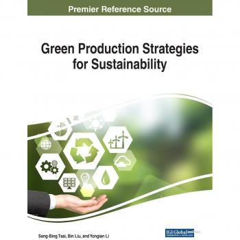 Estrategias de Producción Verde para la Sostenibilidad (Avances en Ingeniería Ambiental y Tecnologías Verdes)