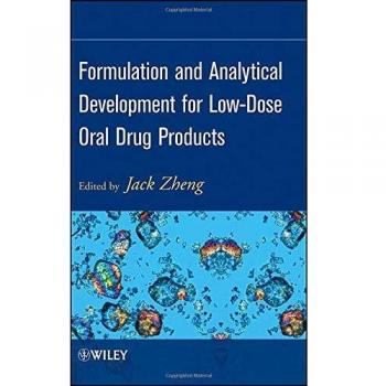 Low-Dose Oral Drug Product Development: Formulation and Analytical Techniques by JY Zheng (Hardcover)