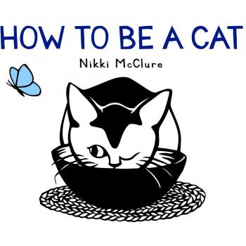 How to Be a Cat: by Nikki McClure