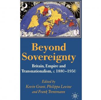 Transnational Perspectives: Britain, Empire and Globalization, 1860-1950