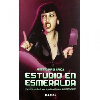 Estudio en esmeralda: Un planeta asesinado y un detective del futuro: Sholomon Hum