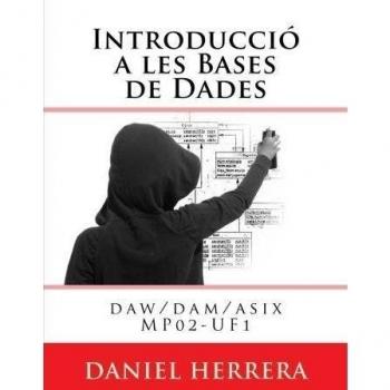Introducció a les Bases de Dades: daw/dam/asix MP02-UF1