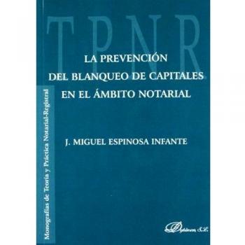 La prevención del blanqueo de capitales en el ámbito notarial