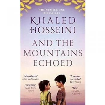 And the Mountains Echoed - Novel by Khaled Hosseini