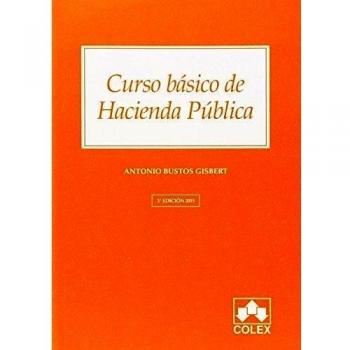 Curso básico de Hacienda Pública - Antonio Bustos Gisbert