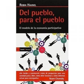 Del Pueblo Para El Pueblo. El Modelo De La Economia Participativa