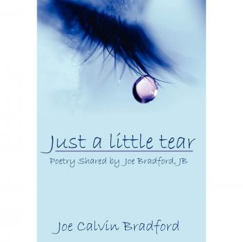 Just a Little Tear: Poesía Compartida - Tapa Dura de Joe Bradford