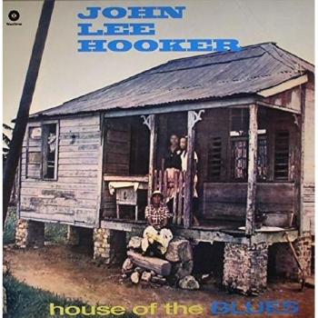 House of The Blues - John Lee Hooker