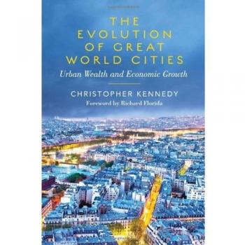 The Evolution of Great World Cities: Urban Wealth and Economic Growth