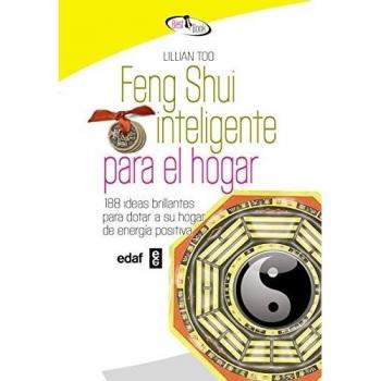 Feng Shui Inteligente Para El Hogar - Lillian Too