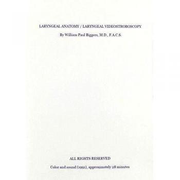 Laryngeal Anatomy/ Laryngeal Videostroboscopy