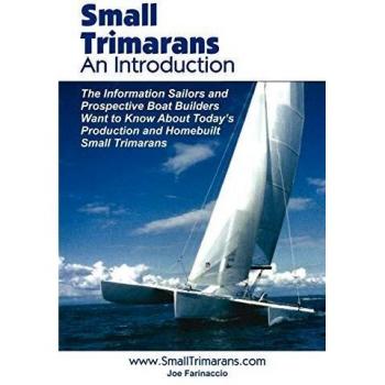 Small Trimarans: A Beginner's Guide by Joe Farinaccio
