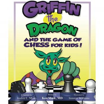Griffin el Dragón y el Juego de Ajedrez para Niños - Edición en Rústica