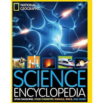 Science Encyclopedia: Atom Smashing, Food Chemistry, Animals, Space, and More!