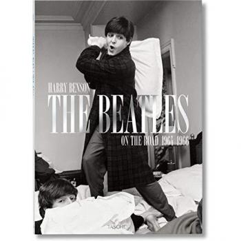 Harry Benson. The Beatles: On The Road 1964-1966