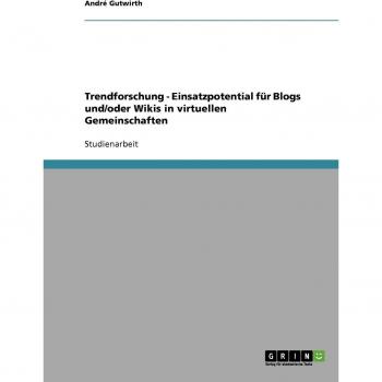 Investigación de Tendencias - Potencial de Uso para Blogs y/o Wikis en Comunidades Virtuales