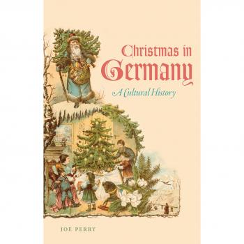 Christmas in Germany: A Cultural History (Paperback Edition)