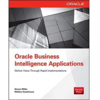 Oracle Business Intelligence Applications Comprehensive Guide