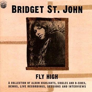 Fly High: A Collection Of Album Highlights, Singles And B-Sides, Demos, Live Recordings, Sessions And Interviews