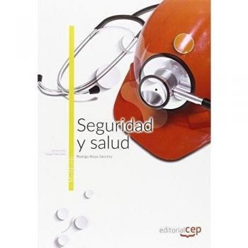 Seguridad y salud. Manual teórico