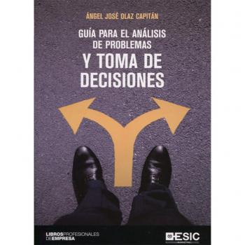 Guía para el análisis de problemas y toma de decisiones