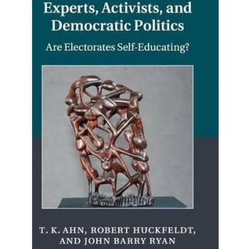 Expertos, Activistas y Ciudadanos Interdependientes: ¿Se Autoeducan los Electores? (Estudios de Cambridge en Opinión Pública y Psicología Política)