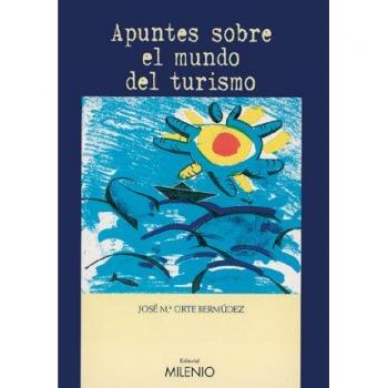 Apuntes sobre el mundo del turismo