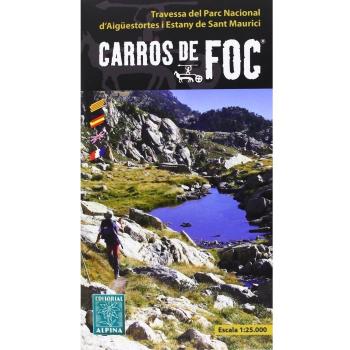 Carros de foc, mapa excursionista. Escala 1:25.000. Español, Català, Français, English. Editorial Alpina.