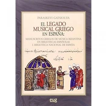 EL LEGADO MUSICAL GRIEGO EN ESPAÑA - Gatsioufa Paraskevi