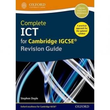(s/dev) Complete Ict For Cambridge Igcse Revision Guide (Complete ICT for Cambridge IGCSE Second edition)