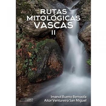 Rutas mitológicas vascas II (ORREAGA