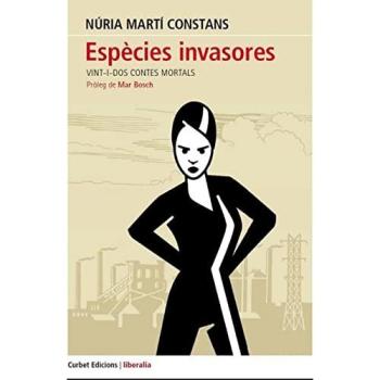 Espècies invasores. Vint-i-dos contes mortals