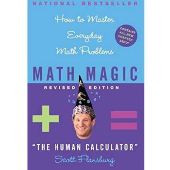 Math Magic: Master Everyday Math Problems - Revised Edition by Scott Flansburg