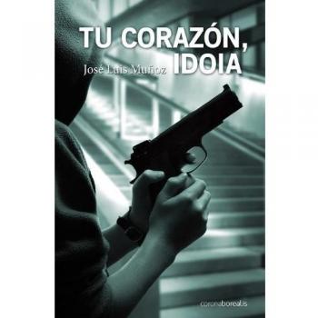 Tu Corazón, Idoia