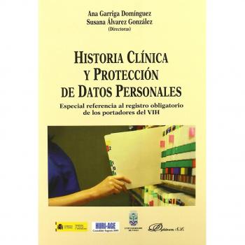 Historia clínica y protección de datos personales. Especial referencia al registro obligatorio de los portadores del VIH