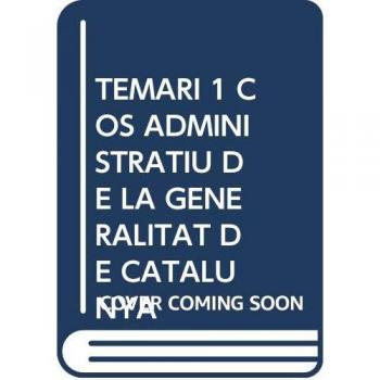 Temari 1 Cos Administratiu. Generalitat de Catalunya