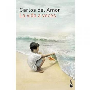La vida a veces