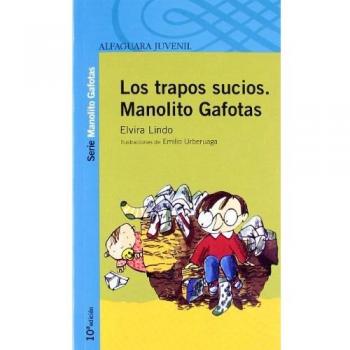 LOS TRAPOS SUCIOS DE MANOLITO.