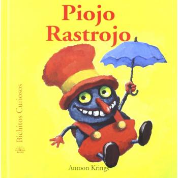 Bichitos Curiosos. Piojo Rastrojo: Piojo Rastrojo. Bichitos Curiosos: 8