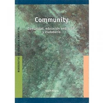 Community: Comunidad, educación ambiental y ciudadanía: E10 - Delanty, Gerard