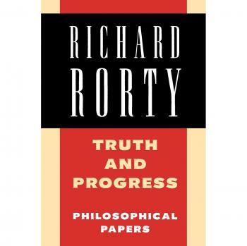 Richard Rorty: Philosophical Papers Set 4 Paperbacks: Truth and Progress: Philosophical Papers: Volume 3