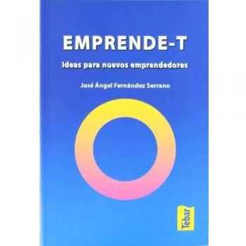 Emprende-t: Ideas para nuevos emprendedores