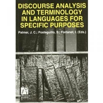 Discourse Analyisis and Terminology in Languages for Specific Purposes: 5