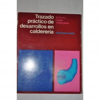 Trazado practico de desarrollos en caldereria - Olave Villanueva Antonio