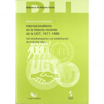 Internacionalismo en la historia reciente de la UGT, 1971-1986: Del tardofranquismo a la estabilización de la democracia: 5