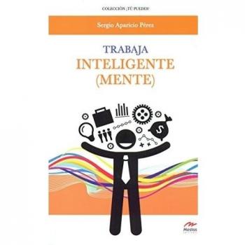 Trabaja inteligentemente: 15 - Sergio Aparicio Pérez
