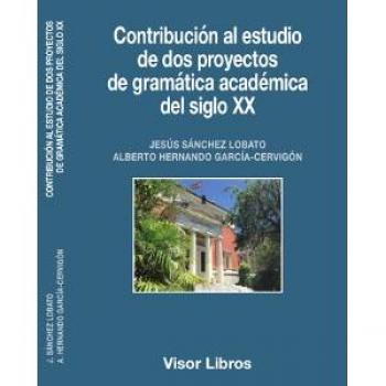 Contribución al estudio de dos proyectos de gramática académica del siglo XX: 19
