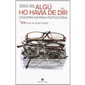 Algu Ho Havia De Dir - Cat